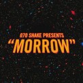 Слушать песню Morrow от 070 Shake