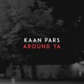 Слушать песню Around Ya от Kaan Pars