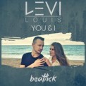 Слушать песню You & I от Levi Louis
