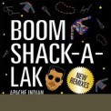 Слушать песню Boom Shack-A-Lak от Apache Indian