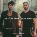 Слушать песню Falta Amor от Sebastian Yatra feat. Ricky Martin