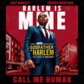 Слушать песню Call Me Human от Godfather of Harlem feat. Skip Marley, French Montana