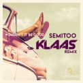 Слушать песню Wouldn't It Be Good от Klaas, Semitoo