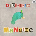 Слушать песню Manatee от DJ DimixeR