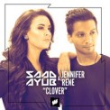 Слушать песню Clover от Saad Ayub & Jennifer Rene