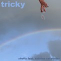 Слушать песню Tricky (feat. Sabrina Carpenter) от Shoffy feat. Sabrina Carpenter