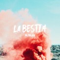 Слушать песню La Bestia от Nil Moliner