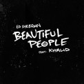 Слушать песню Beautiful People (feat. Khalid) от Ed Sheeran