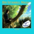 Слушать песню Bir İstanbul Masalı от Kıraç