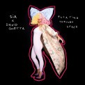 Слушать песню Floating Through Space от Sia, David Guetta