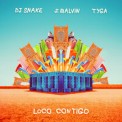 Слушать песню Loco Contigo от DJ Snake feat. J Balvin & Tyga
