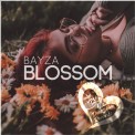 Слушать песню Blossom от Bayza