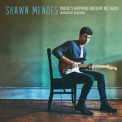 Слушать песню Theres Nothing Holdin Me Back (NOTD Remix) от Shawn Mendes