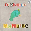 Слушать песню Manatee от Dj DimixeR