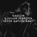 Слушать песню Seven Nation Army от Julian Perretta, Gaullin