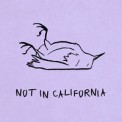 Слушать песню Not In California от K.Flay