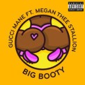 Слушать песню Big Booty (feat. Megan Thee Stallion) от Gucci Mane