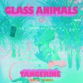 Слушать песню Tangerine от Glass Animals feat. Arlo Parks