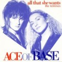 Слушать песню All That She Wants от Ace of Base