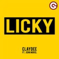 Слушать песню Licky (feat. Jenn Morel) от Claydee