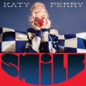 Слушать песню Smile от Katy Perry