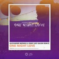 Слушать песню One Night Love (Leo Salom Remix) от Alexander Brown & JFMee