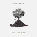 Слушать песню Out Tha Mud от Roddy Ricch