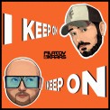 Слушать песню I Keep On от Filatov & Karas