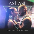 Слушать песню Asi Asi от Farina & Maluma