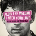 Слушать песню I Need Your Love от Albin Lee Meldau
