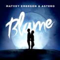 Слушать песню Blame от Matvey Emerson, Astero