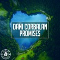 Слушать песню Promises (Radio Edit) от Dani Corbalan