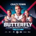 Слушать песню Butterfly от Crazy Town