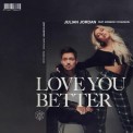 Слушать песню Love You Better от Julian Jordan feat. Kimberly Fransens