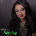 Слушать песню Hop-Hop от Хадича