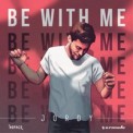 Слушать песню Be With Me от Jordy