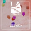 Слушать песню Impatient от Batu Onat