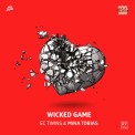 Слушать песню Wicked Game от EC Twins, Mina Tobias