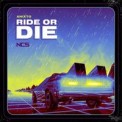 Слушать песню Ride Or Die от Anixto