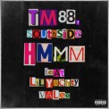 Слушать песню Hmmm от TM88, Southside feat. Lil Yachty, Valee
