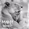 Слушать песню Мама от Dino MC47
