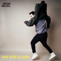 Слушать песню One Step Closer от Jason Walker