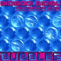 Слушать песню Bidibodi Bidibu от Bubbles