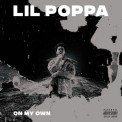Слушать песню On My Own от Lil Poppa