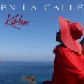 Слушать песню En La Calle от Karlen