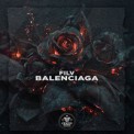 Слушать песню Balenciaga от Filv