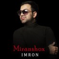 Слушать песню Miranshox от Имрон