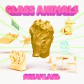 Слушать песню Dreamland от Glass Animals