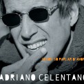 Слушать песню Amore No от Adriano Celentano
