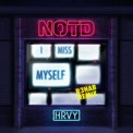 Слушать песню I Miss Myself (R3hab Remix) от NOTD feat. HRVY